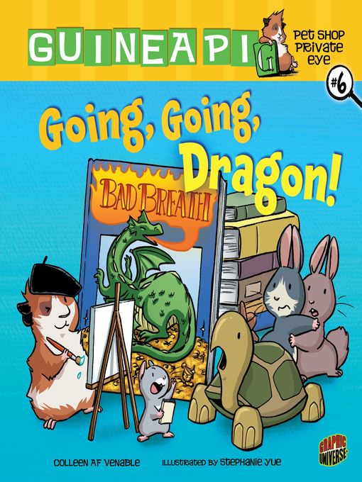 Title details for Going, Going, Dragon! by Colleen AF Venable - Available
